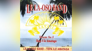 Le La Oso Band  Fiafiaga Motusia Audio [upl. by Crean632]