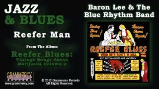 Baron Lee amp The Blue Rhythm Band  Reefer Man [upl. by Aztilem163]