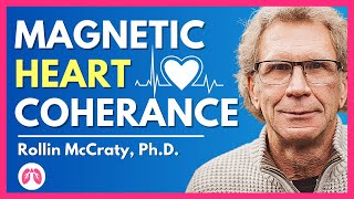 AMAZING Benefits of Heart Coherence Revealed  Rollin McCraty HeartMath  TAKE A DEEP BREATH [upl. by Dranrev]