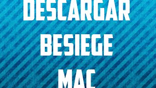 Descargar Besiege Mac 2015 Español [upl. by Fini]