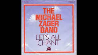 The Michael Zager Band  Let´s All Chant [upl. by Allare]