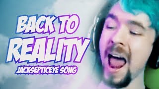 quotBACK TO REALITYquot Jacksepticeye Remix  Song by Endigo [upl. by Yanel]