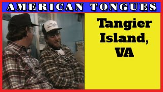 The odd accent of Tangier VA  American Tongues episode 3 [upl. by Brand720]