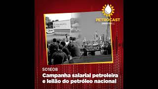 Campanha salarial petroleira e leilão do petróleo nacional [upl. by Piselli984]