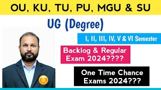 When Degree backlog exams 2024  when 2nd 4th amp 6th Sem Regular exams 2024  OU KU PU TU MGU SU [upl. by Aryn]