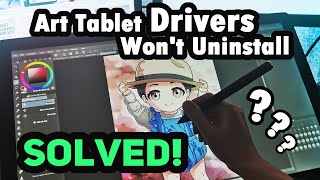 Art Tablet Drivers Won’t Uninstall amp How to Fix It For PC [upl. by Aserej]