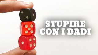 COME STUPIRE I VOSTRI AMICI CON I DADI [upl. by Britte]