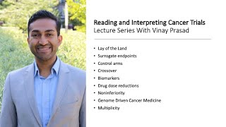 Lecture 3  FDA Drug Approval 101 Reading and Interpreting Cancer Trials Series [upl. by Redfield]