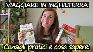 COSE DA SAPERE per un VIAGGIO in INGHILTERRA  Due Italiani in UK [upl. by Liam]