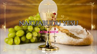 Nakuabudu Yesu katika Hostia  Traditional Hymn  Lyric Video [upl. by Meeharbi177]