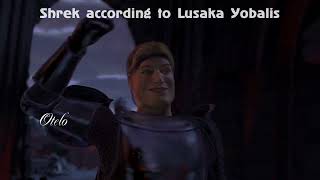 Shrek according to Lusaka Yobalis [upl. by Ankeny]