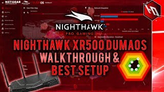 Netgear Nighthawk XR500 DUMAOS Walkthrough amp Best Setup [upl. by Durrell]