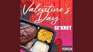 SeKret  Valentines Day [upl. by Ellenwad]