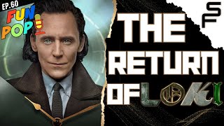 FunPop Episode 60  The Return Of Loki [upl. by Lletnom923]