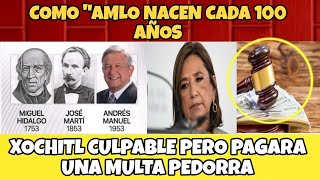 AMLO Como Ejemplo INTERNACIONAL  XOCHITL CULPABLE le PERDONAN multa MILLONARIA 🚨 [upl. by Ban580]