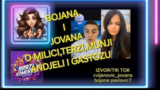 BOJANA I JOVANA BEZ DLAKE NA JEZIKU O TERZIMILICIMUNJI ANDJELI I GASTOZU [upl. by Camala425]