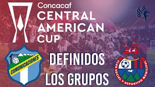 DEFINIDOS LOS GRUPOS l COPA CENTROAMERICANA DE CLUBES l ROJOS Y CREMAS EN LOS GRUPOS MAS DIFICILES [upl. by Sweyn]