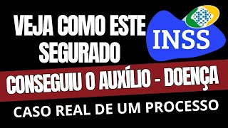 VITÓRIA AUXÍLIO  DOENÇA CASO REAL DE UM PROCESSO ATUAL [upl. by Lundquist968]