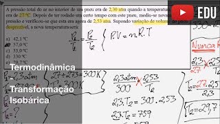 Gases  Transformação isocórica  Física Passo a Passo [upl. by Jer]