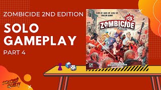 How to Play amp Solo Playthrough  Zombicide 2nd Edition  Part 4 of 4 [upl. by Iam]