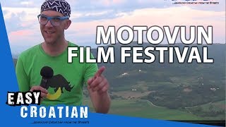 Easy Croatian 15  At the Motovun Film Festival [upl. by Nissensohn]