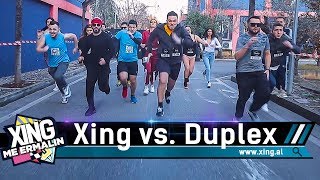 Sfida Shekullore Xing vs Duplex [upl. by Androw]