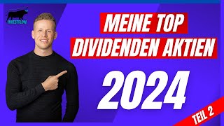 Meine TOP Dividenden Aktien für 2024 2 [upl. by Stedman]