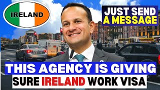 No More Application Send A Message To This Agency Ireland Free Sponsorship To Overseas Workers [upl. by Cuyler]