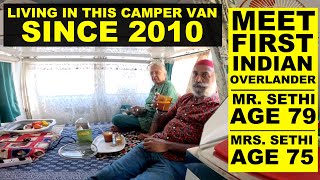 EP 306 Living in this Van from 13 years  First Indian Overlander  Father of Indian Overlanding [upl. by Zilevi843]