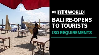 Bali to start welcoming back travellers from all countries  The World [upl. by Hebbe]