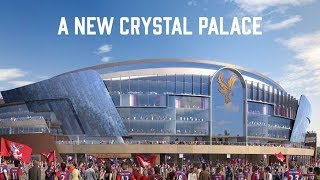 Crystal Palace FC unveil Selhurst Park redevelopment Introducing a New Crystal Palace [upl. by Dorolisa]