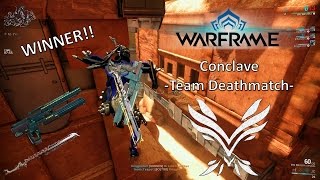 Warframe  Conclave Team Deathmatch [upl. by Efron]