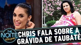 Chris Flores revela como desmascarou a Grávida de Taubaté  The Noite 070317 [upl. by Alberta]