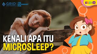 Kenali Apa Itu Microsleep dan Faktor Penyebabnya  Fakta Kesehatan [upl. by Kyred]