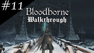 Bloodborne Completionist Walkthrough Part 11  Amygdala and Darkbeast Paarl Defeated [upl. by Haraz]