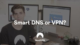 Smart DNS vs VPN Explained  NordVPN [upl. by Delwin404]