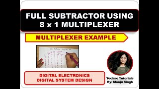 Full Subtractor Using 8 X 1 Multiplexer  Full subtractor Using MUX  Digital Electronics  MUX [upl. by Ansilme]