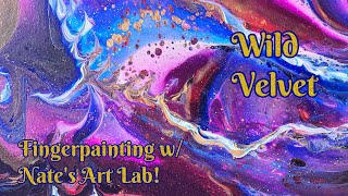 Wild Velvet 💫Fingerpainting Collab with Nates Art Lab [upl. by Medlin]