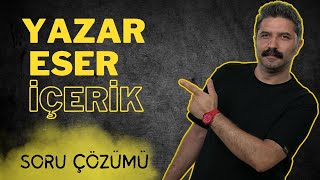 Yazar Eser İçerik  SORU ÇÖZÜMÜ  RÜŞTÜ HOCA [upl. by Eran974]