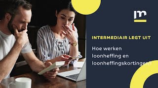 Loonheffing en loonheffingskortingen kort en bondig uitgelegd  Intermediair [upl. by Ettenoitna663]