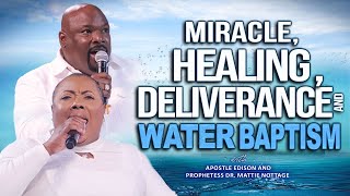 MIRACLE HEALING DELIVERANCE amp WATER BAPTISM  APOSTLE EDISON amp PROPHETESS MATTIE NOTTAGE [upl. by Cusack]