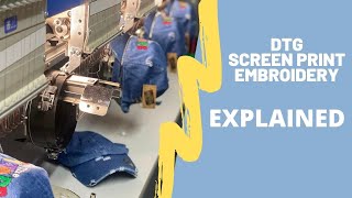 Screen Print vs DTG vs Embroidery  Everything you need to know [upl. by Anwahsit]