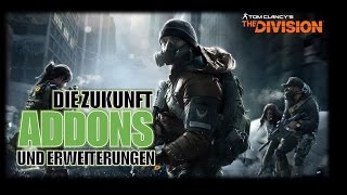 THE DIVISION KOSTENLOSE DLCs amp ADDONS  ALLE INFOS DEUTSCH  HD [upl. by Ymij19]