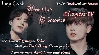 JKFF Obsession of Most PowerfulCruel Wizard with SpicyWitch BewitchedObsession Ch IV  jungkook ff [upl. by Arihaz524]