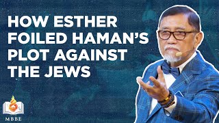 Haman’s Plot Against the Jews and Esther’s Response to the Challenge  Dr Benny M Abante Jr [upl. by Chickie]