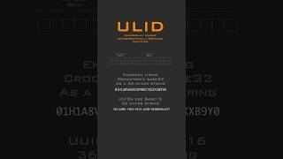 ULID Universally Unique Lexicographically Sortable Identifier a shorter UUID v7 alternative [upl. by Abdu]