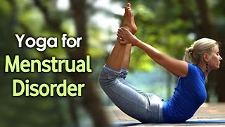 Yoga For Menstrual Disorder  The Various Asanas Menstrual Disorder [upl. by Herc]