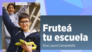 Frutea Tu Escuela Promoviendo la Alimentación Saludable en las Escuelas [upl. by Aala]