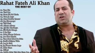 Soulful Sufi Songs of Rahat Fateh Ali Khan   Best of Rahat Fateh Ali Khan Songs HIT [upl. by Ohaus]