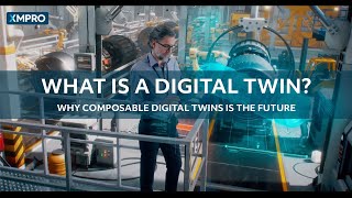 What is a Digital Twin Why Composable Digital Twins is the Future [upl. by Luise]